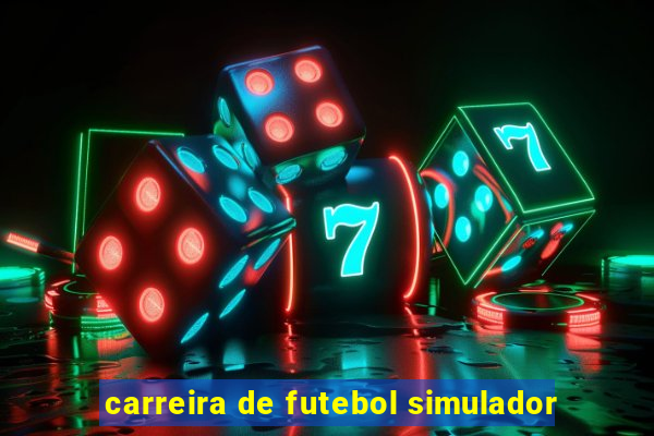 carreira de futebol simulador